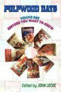 Pulpwood Days, Vol 1: Editors You Want To Know