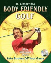 Body Friendly Golf