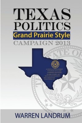Warren Landrum - Texas Politics, Häftad. Tillgänglighet: Lägg i varukorg