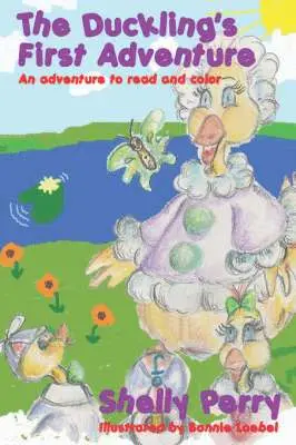 Shelly Perry - Duckling's First Adventure, Häftad. Tillgänglighet: Lägg i varukorg