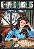 Graphic Classics: v. 18 Louisa May Alcott