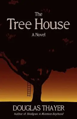 Douglas Thayer - Tree House, Häftad. Tillgänglighet: Lägg i varukorg
