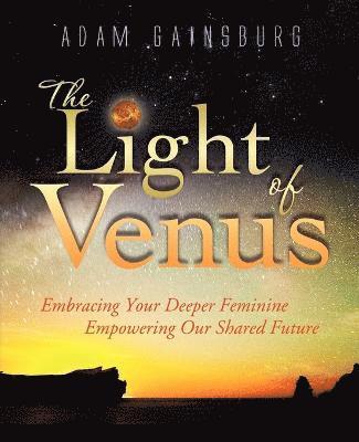 Adam Gainsburg - Light of Venus, Häftad. Tillgänglighet: Lägg i varukorg