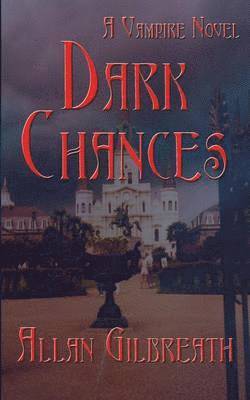 Allan Gilbreath - Dark Chances, Häftad
