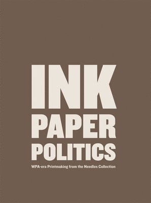 Louise Lincoln - Ink, Paper, Politics, Häftad
