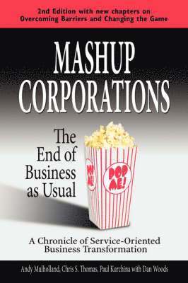 A, Mulholland, S Thomas, C, P, Kurchina - Mashup Corporations, Häftad