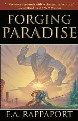 E A Rappaport - Forging Paradise, Häftad. Tillgänglighet: Tillfälligt slut