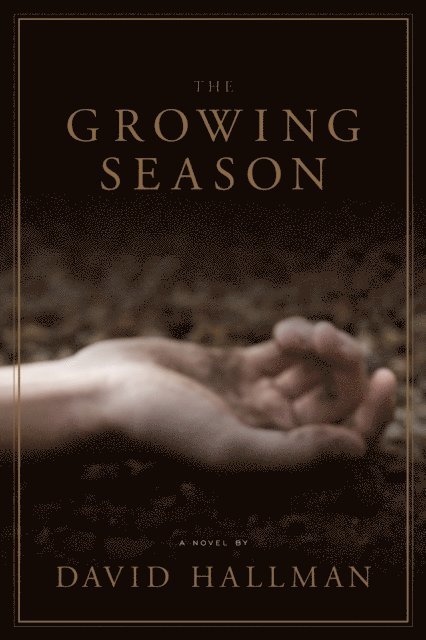 David Hallman - Growing Season, E-bok