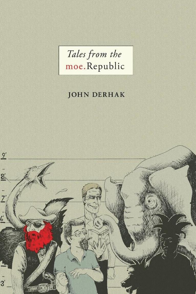 John Derhak - Tales from the Moe.Republic, Häftad