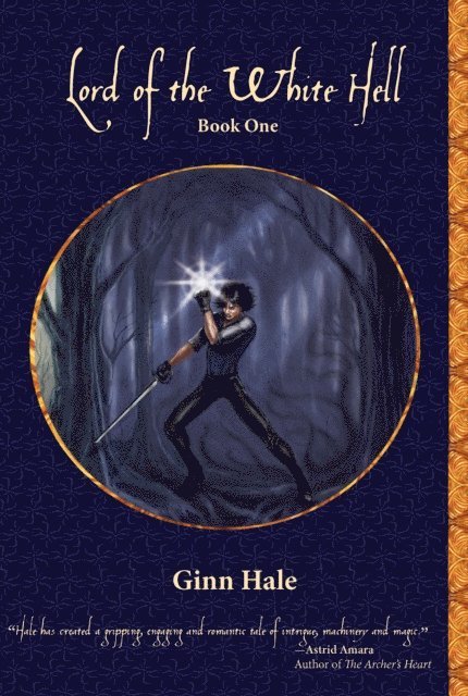 Ginn Hale - Lord of the White Hell: Book One, Häftad