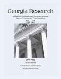 Ted O. Brooke, Robert S. Davis - Georgia Research: A Handbook for Genealogists, Historians, Archivists, Lawyers, Librarians, and Other Researchers, Häftad. Tillgänglighet: Lägg i varukorg