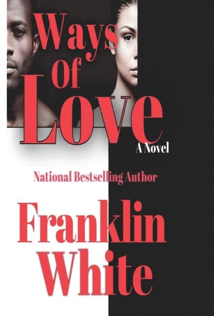 Franklin White - Ways of Love, E-bok