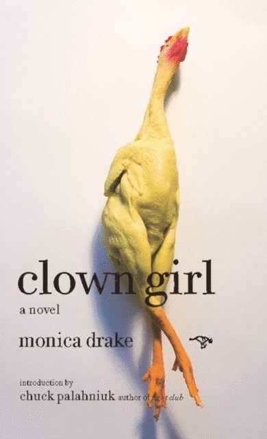 Monica Drake - Clown Girl, E-bok