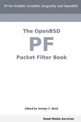 C. Reed, Jeremy - OpenBSD PF Packet Filter Book, Häftad