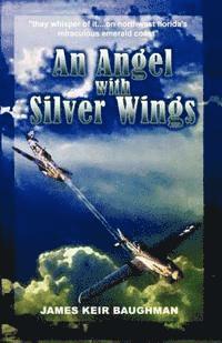 James Keir Baughman - An Angel With Silver Wings, Häftad