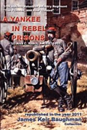 Alva C. Roach - A Yankee in Rebel Prisons, Häftad