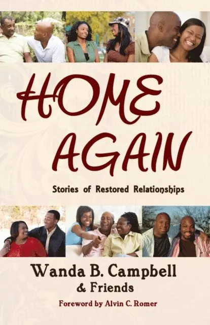 Wanda B Campbell - Home Again: Stories of Restored Relationships, E-bok. Tillgänglighet: Lägg i varukorg