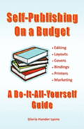 Self-Publishing On A Budget: A Do-It-All-Yourself Guide