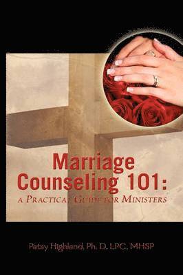 Patsy Highland - Marriage Counseling 101, Häftad