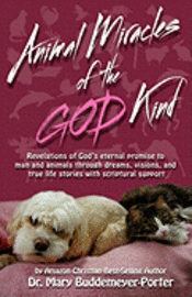 Mary Buddemeyer-Porter - Animal Miracles of the God Kind, Häftad
