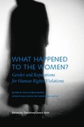 What Happened to the Women? - Gender and Reparations for Human Rights Violations