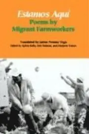 Sylvia Kelly - Estamos Aquí: Poems by Migrant Farmworkers, Häftad. Tillgänglighet: Lägg i varukorg
