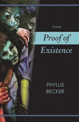 Phyllis Becker - Proof of Existence, Häftad
