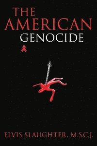 The American Genocide