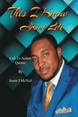 Jessie J. McNeil - This I Know About Life, Häftad