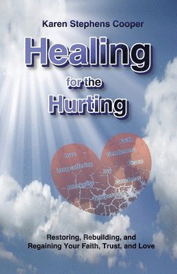 Karen Stephens-Cooper - Healing for the Hurting, Häftad