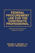 Federal Procurement Law For The Contracts Professional