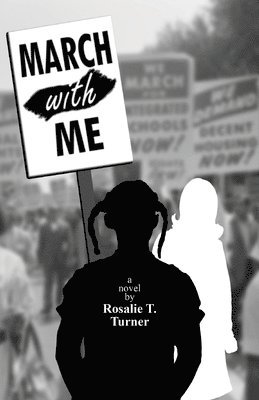 Rosalie T. Turner, Doann Houghton-Alico - March with Me, Häftad