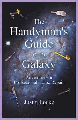 Handyman's Guide to the Galaxy