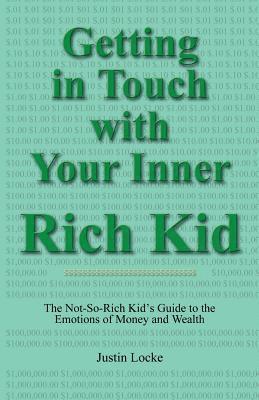 Justin Locke - Getting in Touch with Your Inner Rich Kid, Häftad. Tillgänglighet: Lägg i varukorg
