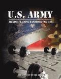 U.S. Army Fitness Training Handbook Fm 21-20