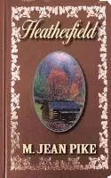 M. Jean Pike - Heatherfield, Häftad. Tillgänglighet: Lägg i varukorg