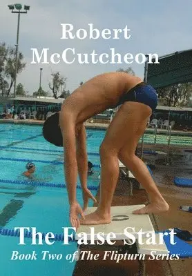Robert, McCutcheon - False Start, Inbunden. Tillgänglighet: Lägg i varukorg