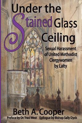 Beth A Cooper - Under the Stained Glass Ceiling, Häftad. Tillgänglighet: Lägg i varukorg