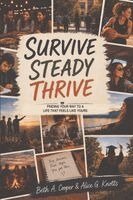 Beth A Cooper, Alice G Knotts - Survive. Steady. Thrive., Häftad. Tillgänglighet: Lägg i varukorg