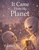VI Lewis - It Came From My Planet, Häftad. Tillgänglighet: Lägg i varukorg
