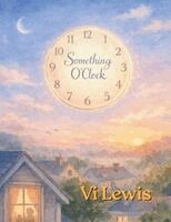 VI Lewis - Something O'Clock, Häftad. Tillgänglighet: Lägg i varukorg