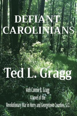 Ted L Gragg, Connie B Gragg - Defiant Carolinians, Häftad. Tillgänglighet: Lägg i varukorg
