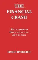 Simon Bathurst - Financial Crash, Häftad. Tillgänglighet: Lägg i varukorg
