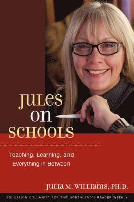 Julia M Williams - Jules on Schools, Häftad