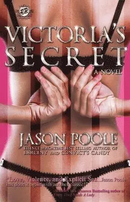 Jason Poole - Victoria's Secret (The Cartel Publications Presents), Häftad. Tillgänglighet: Lägg i varukorg