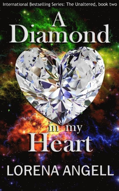 Lorena Angell - Diamond in My Heart, E-bok