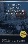 Hurry-Caine Atlanta II (The Art of War)
