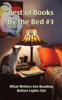 Cheryl Olsen, Eric Olsen - Best of Books by the Bed #3: What Writers Are Reading Before Lights Out, Häftad. Tillgänglighet: Lägg i varukorg
