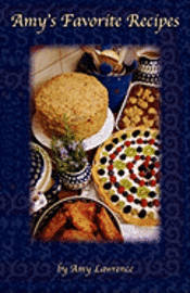 Amy N. Lawrence - Amy's Favorite Recipes, Häftad