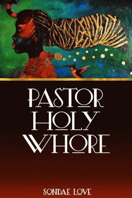 Sondae Love - Pastor Holy Whore, E-bok. Tillgänglighet: Lägg i varukorg